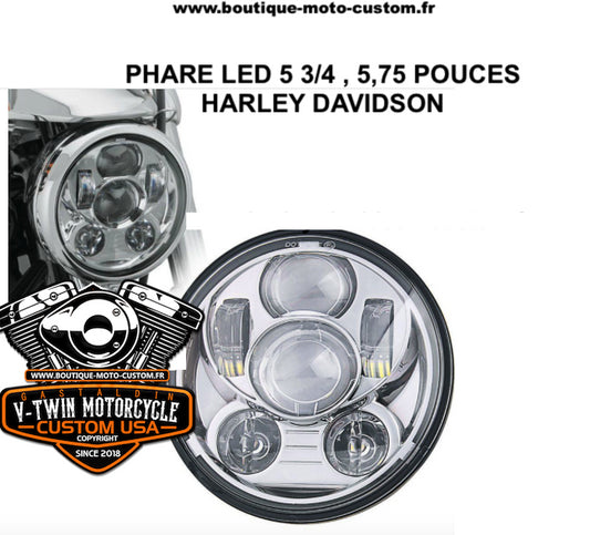 Phare projecteur LED 5 3/4 ",  5,75" pouces Harley Davidson